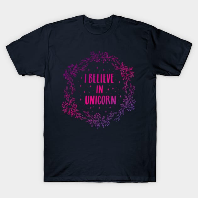 I believe in unicorn T-Shirt by Viaire